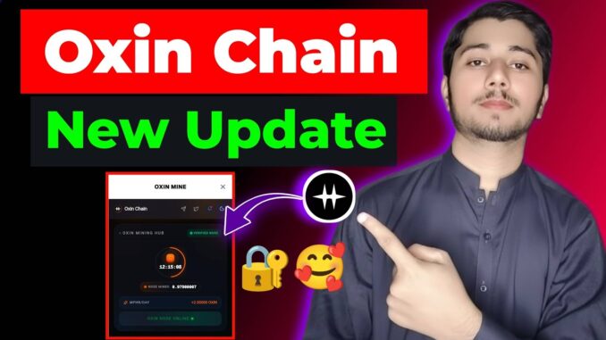 Oxin chain New Update Today | oxin chain mining app | Oxin Web3 wallet | oxin mining