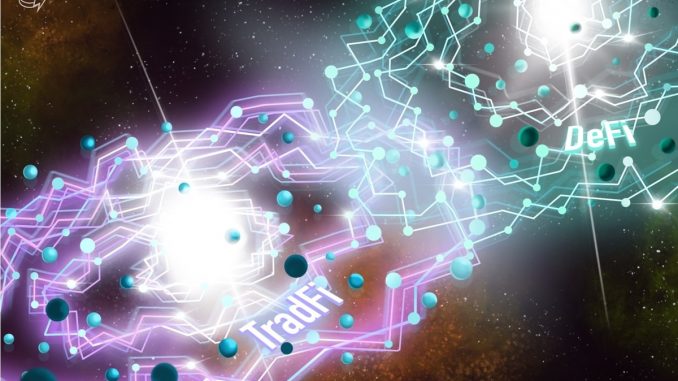 DeFi and TradFi Convergence Closer Than Ever DeFi and TradFi Convergence Closer Than Ever