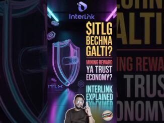 Mining Reward Nahi, Trust Economy | ITLG Is Not For Trading #interlink #crypto #web3 #itlg