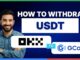 How to withdraw USDT from OKX to GCash[FULL GUIDE]